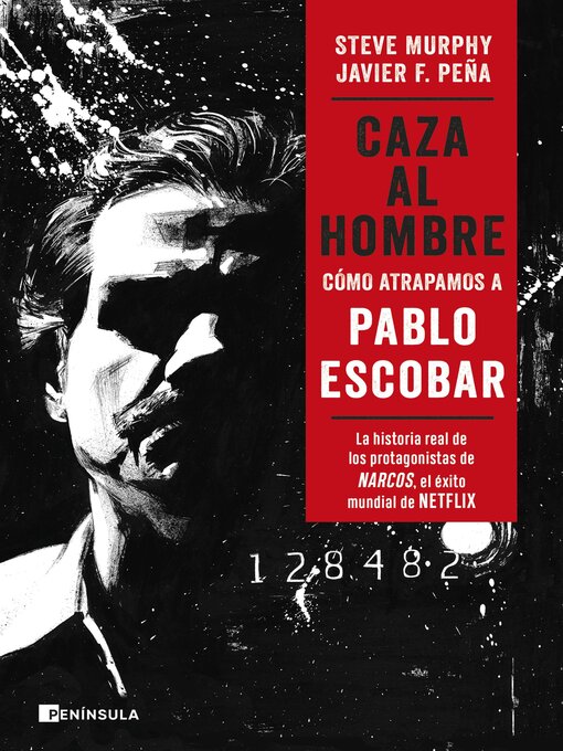 Title details for Caza al hombre by Javier F. Peña y Steve Murphy - Available